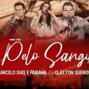 Pelo Sangue (part. Clayton Queiroz)}