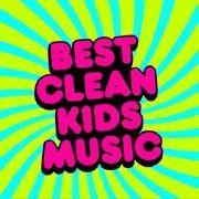 Best Clean Kids Music