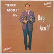 Capa do Álbum "Once More It's Roy Acuff", de Roy Acuff