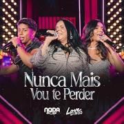 Nunca Mais Vou Te Perder (Ao Vivo)}