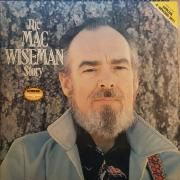 The Mac Wiseman Story}