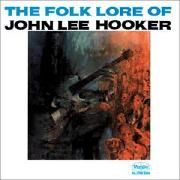 The Folk Lore Of John Lee Hooker