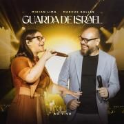 Guarda de Israel (Ao Vivo) (part. Midian Lima)}