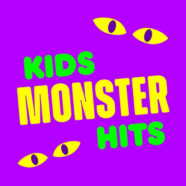 Kids Monster Hits | Álbum de Kidz Bop Kids - LETRAS.COM