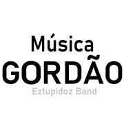 Portada de Sencillo/EP "Música Gordão", de Eztupidoz Band