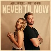 Never Til Now (feat. Ashley Cooke)}