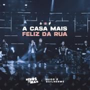 A Casa Mais Feliz da Rua (Ao Vivo)}