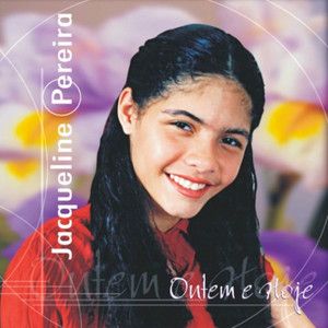 Capa do álbum "Ontem e Hoje", de Jacqueline Pereira