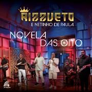 Novela das Oito (part. Rizzueto)}