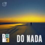 Capa do Single/EP "Do Nada", de Banda Brie