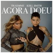 Capa do Single/EP "Agora Doeu (part. TRAEMME)", de Kell Smith