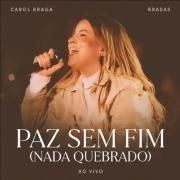 Paz Sem Fim (Nada Quebrado)}