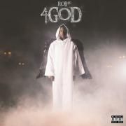 Capa do Álbum "4GOD", de Rob49