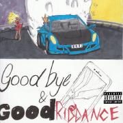 Goodbye & Good Riddance}