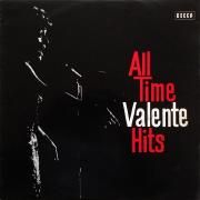 All Time Valente Hits
