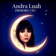 Capa do Single/EP "Primeiro Céu", de Andra Luah