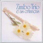 Zimbo Trio e as Crianças}