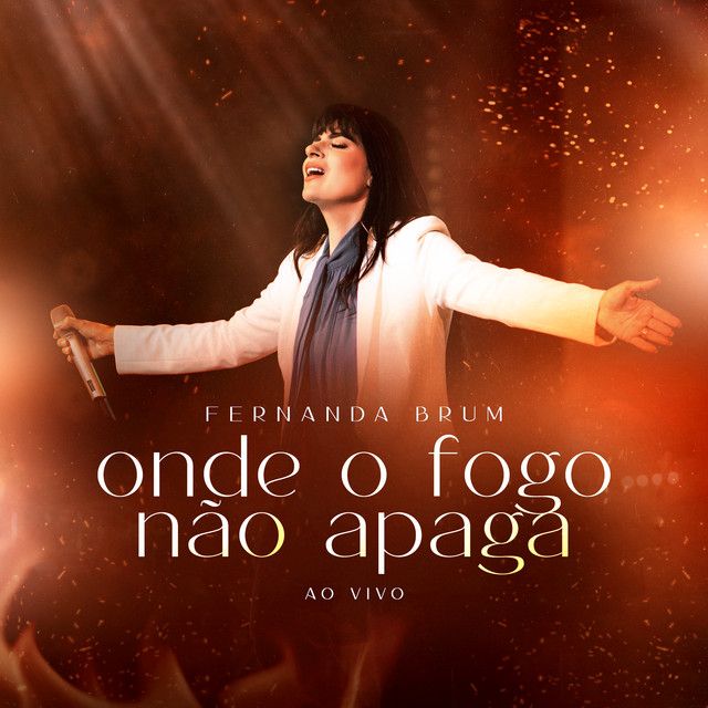 Onde o Fogo No Apaga - Fernanda Brum - LETRAS.MUS.BR