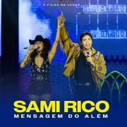 Capa do Single/EP "Mensagem Do Além (part. Ana Castela)", de Sâmi Rico