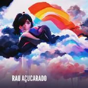 RAU AÇUCARADO (part. MC K9)