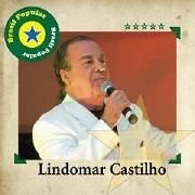 Cover for Album "Brasil Popular: Lindomar Castilho" by Lindomar Castilho