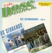 Dose Dupla: Os Serranos - Vol. 2}