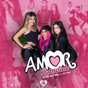 Amor Bandido (part. Bella Angel e Taty Pink)