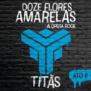 Doze Flores Amarelas Ato II}