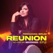 Reunion no Sintonize - EP. 2 (Ao Vivo)}