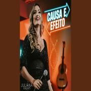 Portada de Sencillo/EP "Causa e Efeito", de Juliana Valiati