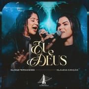 Eu e Deus (part. Cláudia Canção)