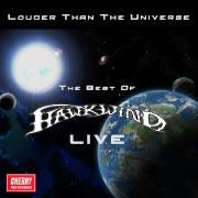 Louder Than The Universe: The Best Of Hawkwind Live}