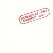 Portada de Álbum "Incredible! Live!", de Country Joe McDonald