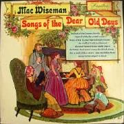 Songs Of The Dear Old Days}