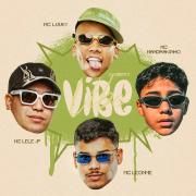 Vibe (part. MC LUUKY, Leonne e Mc Mandrakinho)}