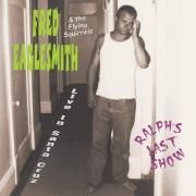 Ralph's Last Show : Live In Santa Cruz
