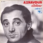 Aznavour Italiano - Volume 1}