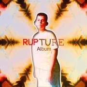 Rupture Album