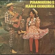 Pirangueiro E Maria Chiquinha (1980)