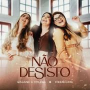 Não Desisto (part. Midian Lima)}
