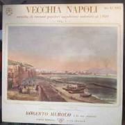Vecchia Napoli Vol. V Raccolta di Canzoni Popolari Napoletane Anteriori Al 1900