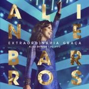 Extraordinária Graça (Ao Vivo)}