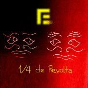 1/4 de Revolta}