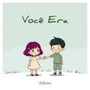 Você Era
