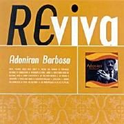 Raízes do Samba: Adoniran Barbosa}