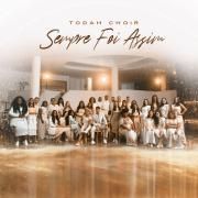 Sempre Foi Assim (part. Todah Choir)