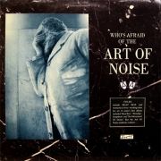 Who's Afraid of the Art of Noise?}