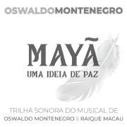 Maya:Uma Ideia de Paz (Trilha Sonora)}