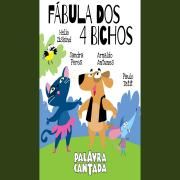 Fábula Dos 4 Bichos}