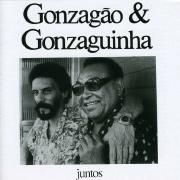 Gonzagão & Gonzaguinha - Juntos (part. Gonzaguinha)